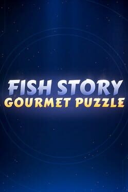 Fish Story: Gourmet Puzzle Game Cover Artwork