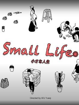 Small Life