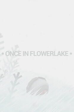 Once in Flowerlake Game Cover Artwork