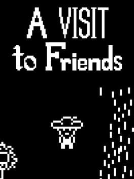 A Visit to Friends
