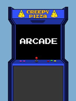 Creepy Pizza Arcade