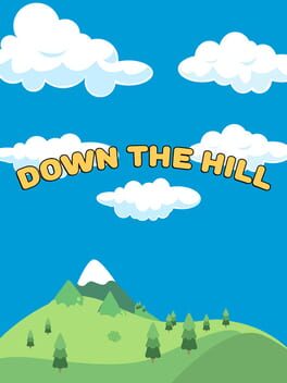 Down the Hill