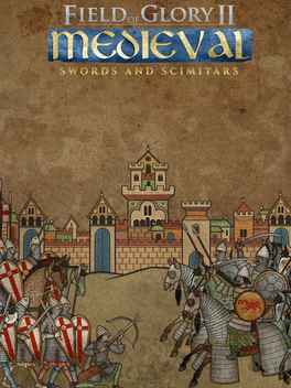 Field of Glory II: Medieval - Swords and Scimitars