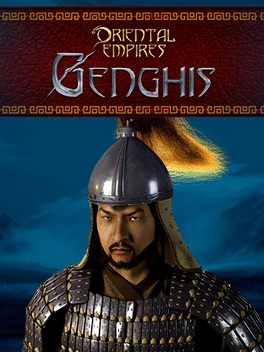 Oriental Empires: Genghis