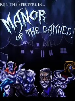 Image de couverture Rijn the Specpyre in... Manor of the Damned!