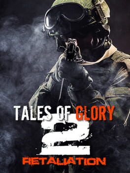 Tales of Glory 2: Retaliation
