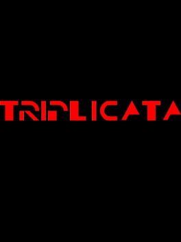 Triplicata