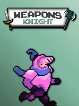 Weapons Knight