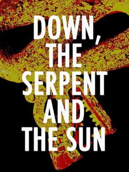 Down, the Serpent and the Sun