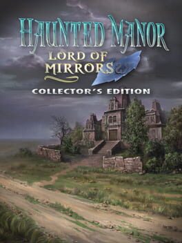 Haunted Manor: Lord of Mirrors - Collector's Edition