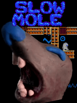 Slow Mole