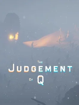 The Judgement of Q