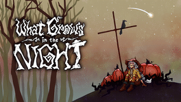 What Grows in the Night