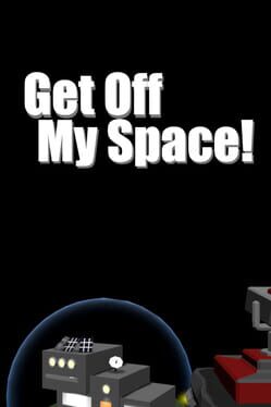 Get Off My Space! Game Cover Artwork