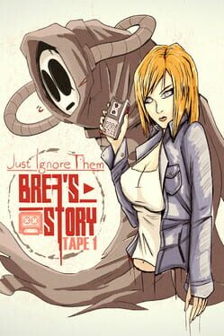 Just Ignore Them: Brea's Story Tape 1 Game Cover Artwork