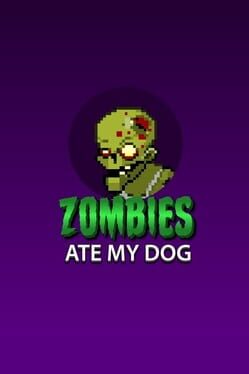 Zombies ate my dog Game Cover Artwork