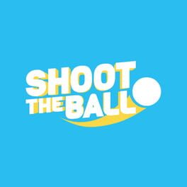 SHOOT THE BALL