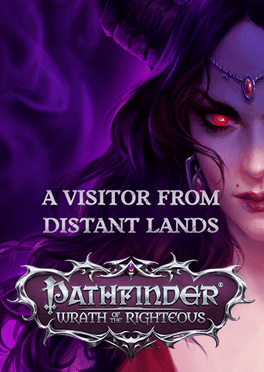 Pathfinder: Wrath of the Righteous - A Visitor from Distant Lands