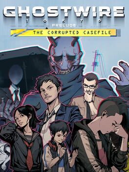 Ghostwire: Tokyo: Prelude: The Corrupted Casefile游戏资源下载