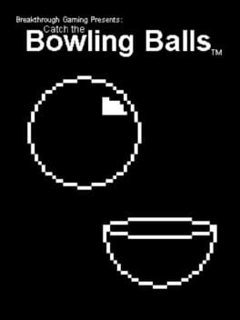 Catch the Bowling Balls