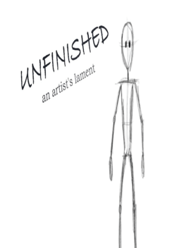 Unfinished - An Artist's Lament