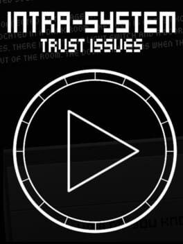 Intra-System: Trust Issues