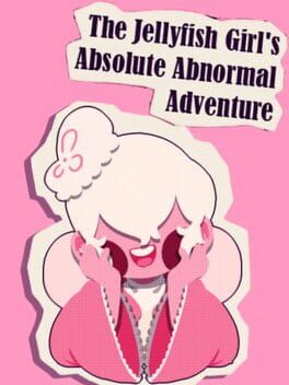 The Jellyfish Girl's Absolute Abnormal Adventure