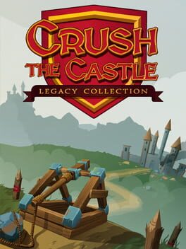 Crush the Castle Legacy Collection Game Cover Artwork