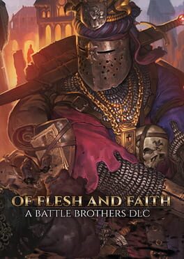 Battle Brothers: Of Flesh and Faith