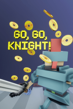 Go, Go, Knight!