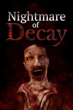 Nightmare of Decay Game Cover Artwork