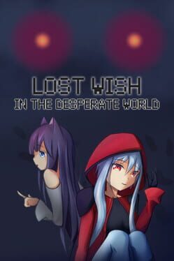 Lost Wish: In the Desperate World Game Cover Artwork
