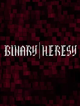 Binary Heresy