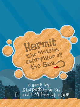 Hermit the Sluggish Caterpillar of the Sea