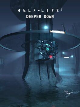 Half-Life 2: Deeper Down