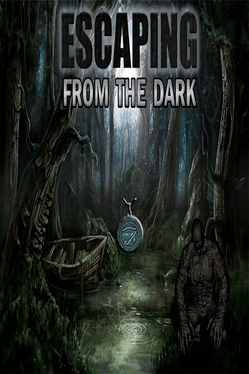 Escape From the Dark