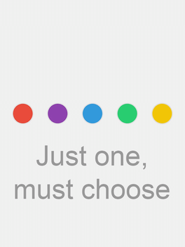 Just one, must choose