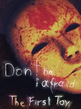 Don't Be Afraid: The First Toy game cover