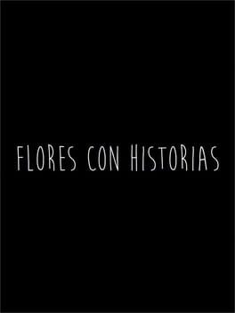 Flores con Historias