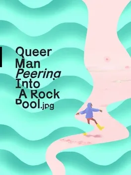 Queer Man Peering Into A Rock Pool.jpg