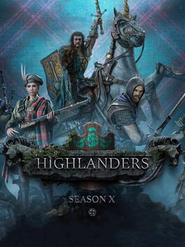 Conqueror's Blade: Season X - Highlanders