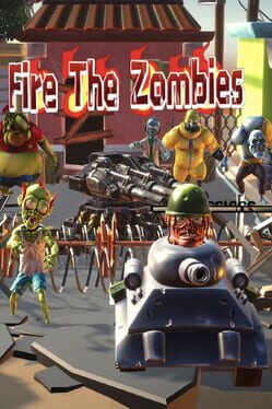 Fire The Zombies Game Cover Artwork