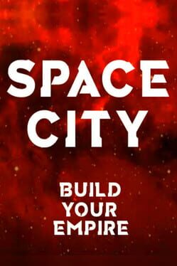 Space City: Build Your Empire Game Cover Artwork