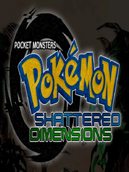 Pokémon Shattered Dimensions