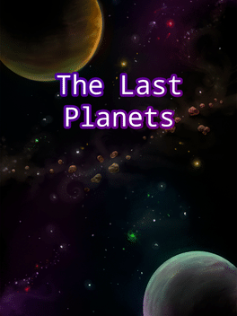 The Last Planets