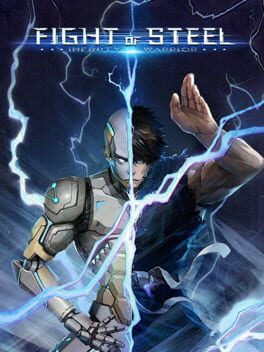 Fight of Steel: Infinity Warrior Game Cover Artwork