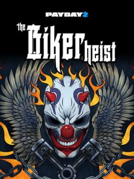 Payday 2: The Biker Heist Game Cover Artwork