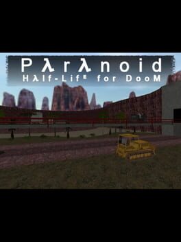 Paranoid: Half Life for DooM (2010)