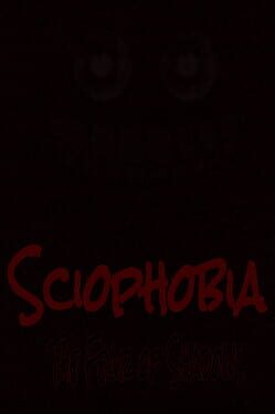 Sciophobia: The Fear of Shadows Game Cover Artwork
