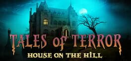 Tales of Terror: House on the Hill - Collector's Edition